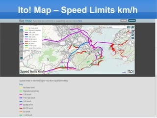 Ito! Map – Speed Limits km/h
 