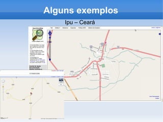 Alguns exemplos
Ipu – Ceará
 