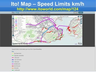 Ito! Map – Speed Limits km/h
http://www.itoworld.com/map/124
 