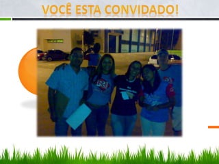 Você esta convidado!