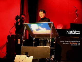 históricoNimish Meta na Universidade de Toronto e a Bell Labs... na década de 80!