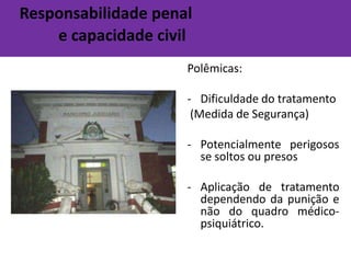 Etiologia ambiental-orgânicados Transtornos de Personalidade