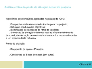  garantir a boa visibilidade das imagens/vídeos disponibilizadas;