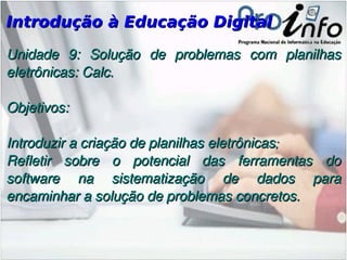 Refletir sobre a importância da navegação na Internet na sua vida e na educação; 