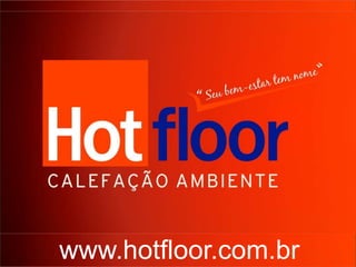 www.hotfloor.com.br 