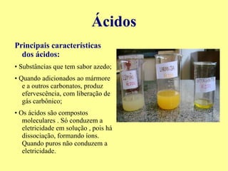 As reações de neutralização de ácidos e bases produzem sal e água; 