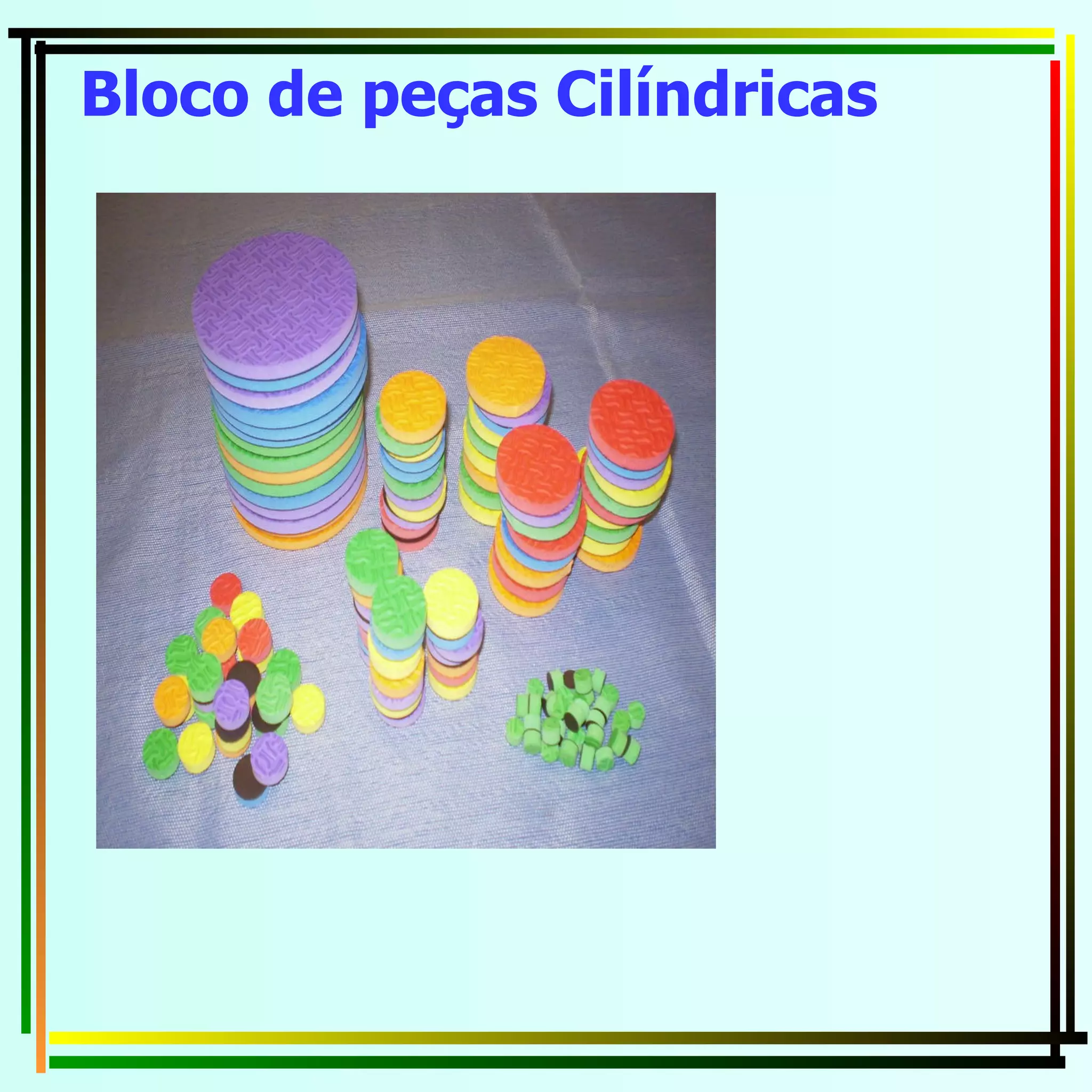 Bloco de peças Cilíndricas 