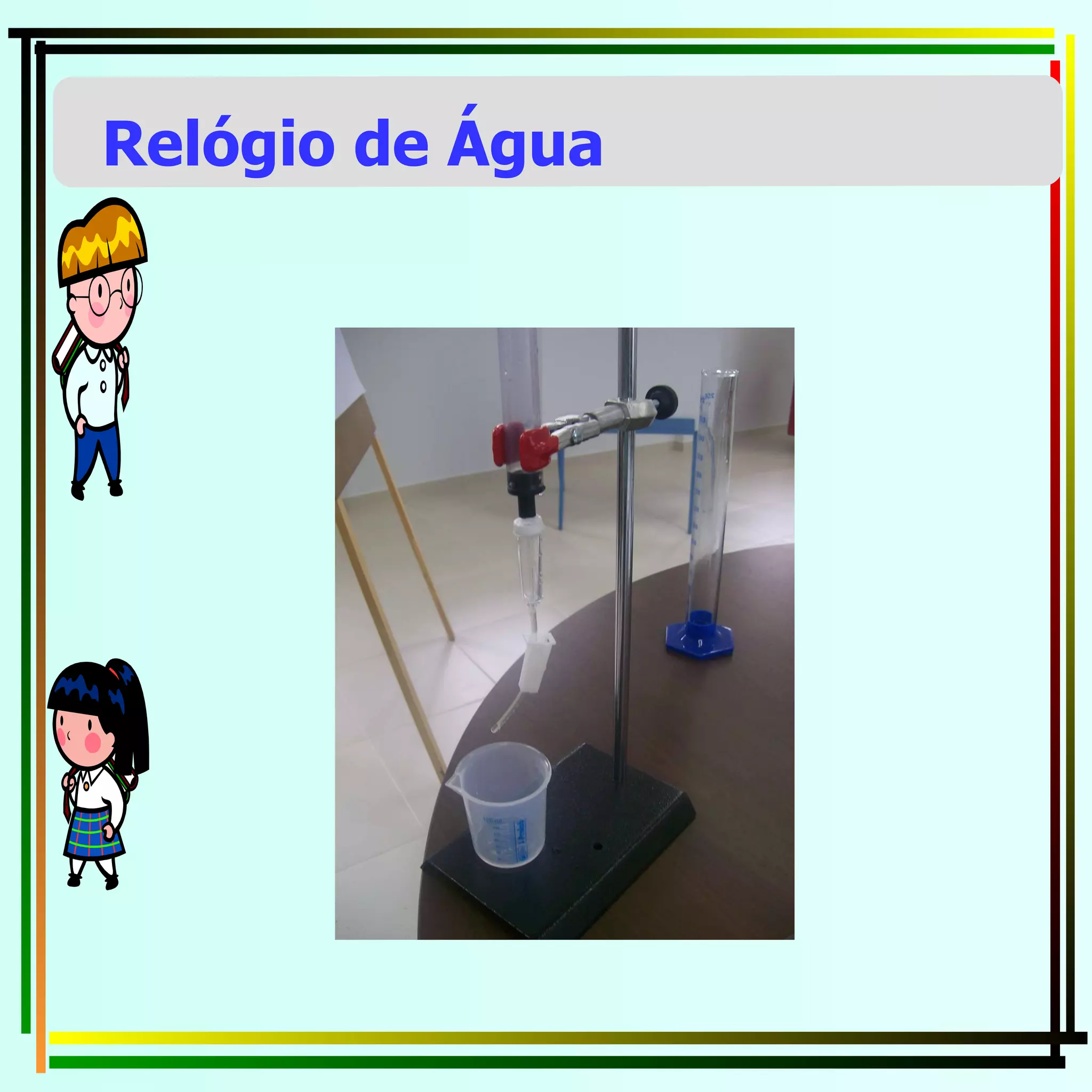 Relógio de Água   