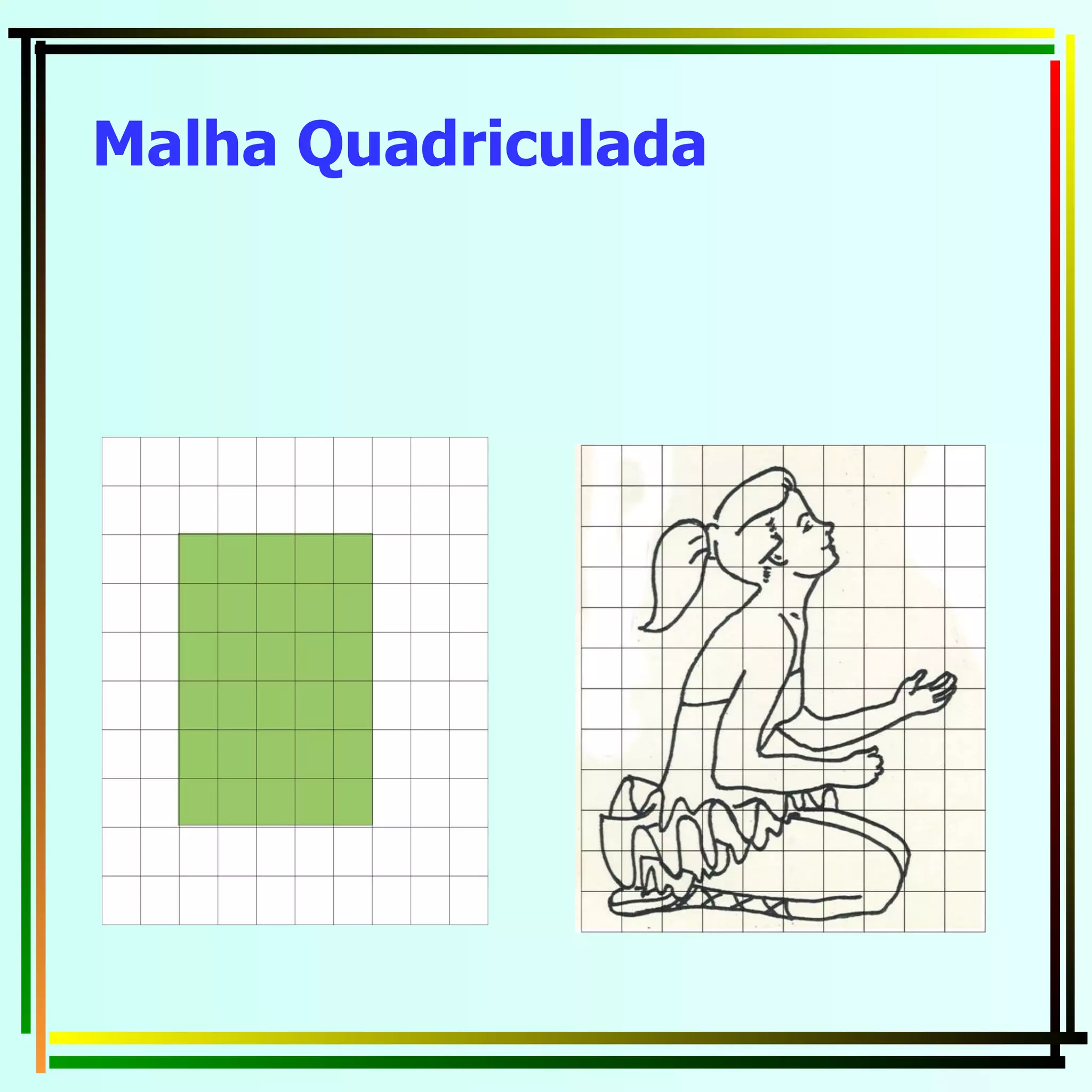 Malha Quadriculada   