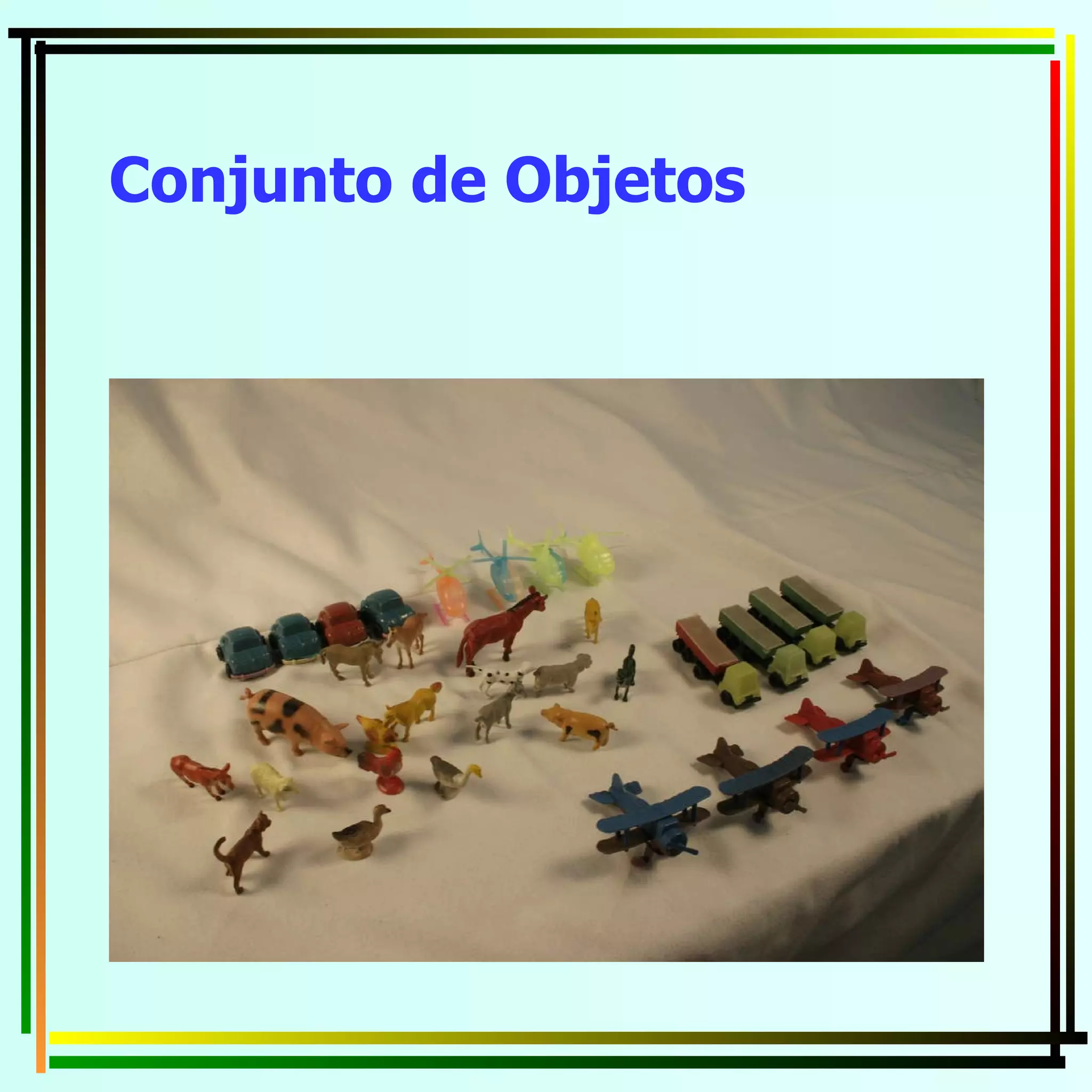 Conjunto de Objetos   