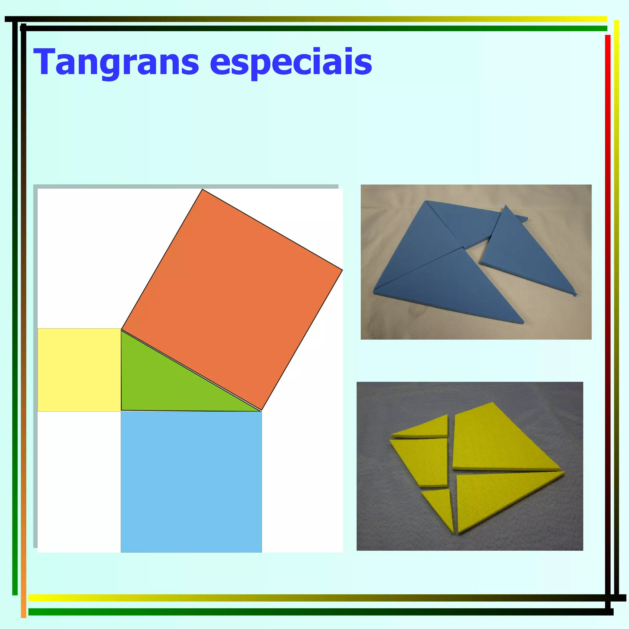 Tangrans especiais   