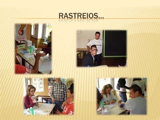 Rastreios…
