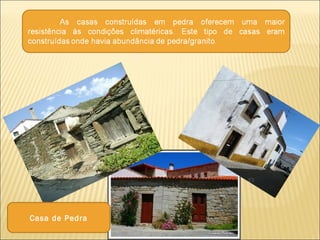 Casa de Pedra
 