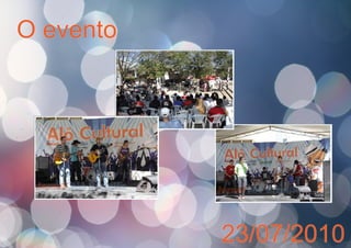 O evento
23/07/2010
 