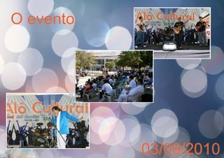 O evento
03/09/2010
 