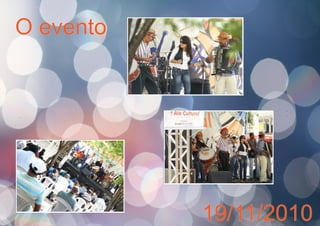 O evento
19/11/2010
 