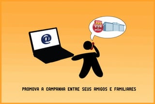 PROMOÇÃO VIVA COM AMIGOS