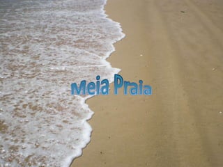Meia Praia