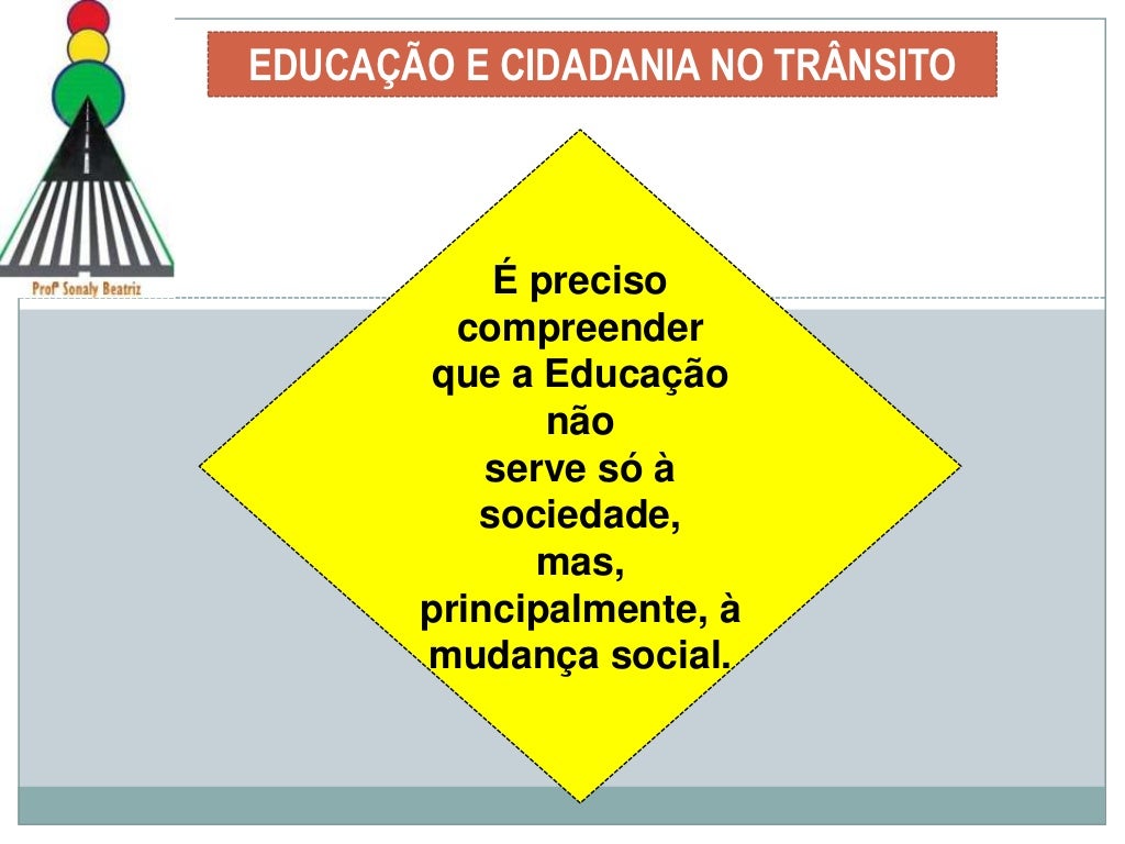Opinião Sobre Cidadania E Transito - RETOEDU