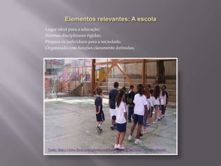 Conhecimentoelaborado e selecionadoporoutros, onde a escola é o local idéal a transmisãodesseconhecimento;