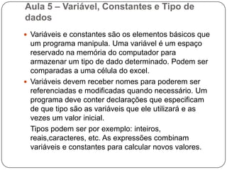 Aula 4 – ExercícioConstrua um diagrama de blocos que :Leia a cotação do dólarLeia um valor em dólaresConverta esse valor para RealMostre o resultadoDesenvolva um diagrama que:Leia 4 (quatro) númerosCalcule o quadrado para cada um Somem todos Mostre o resultadoConstrua um algoritmo para pagamento de comissão de vendedores de peças,  levando-se em consideração que sua comissão será de 5% do total da venda e que você tem os seguintes dados:Identificação do vendedorCódigo da peçaPreço unitário da peçaQuantidade vendida