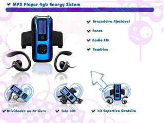 MP3 Player 4GB EnergySistemBraçadeira AjunstávelFones Rádio FMPendriveAtividades ao Ar LivreTela LCD Kit Esportivo Gratuito