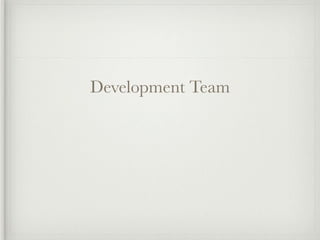 Development Team
 