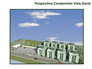 Perspectiva Condomínio Vista Geral 