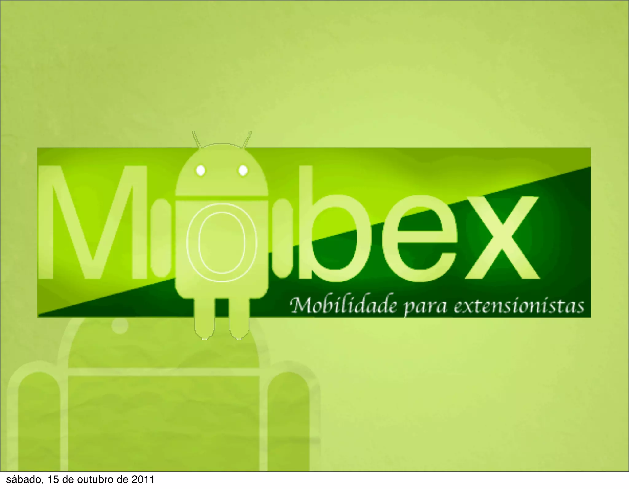 sábado, 15 de outubro de 2011
 