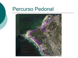 Percurso Pedonal 