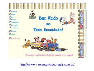 http://www.tremencantado.hpg.ig.com.br/
 