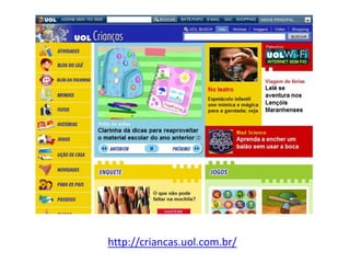 http://criancas.uol.com.br/
 