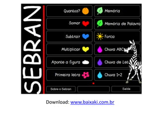 Download: www.baixaki.com.br
 