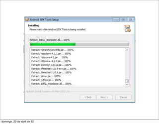 domingo, 29 de abril de 12
 