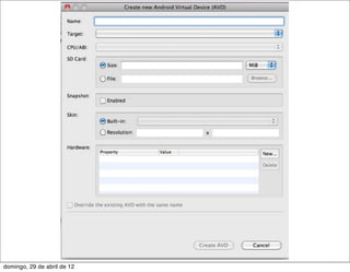 domingo, 29 de abril de 12
 