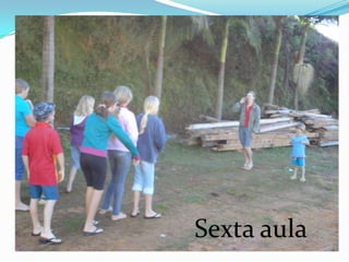 Sexta aula
 