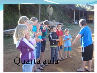 Quarta aula
 