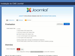 Instalação do CMS Joomla!
 
