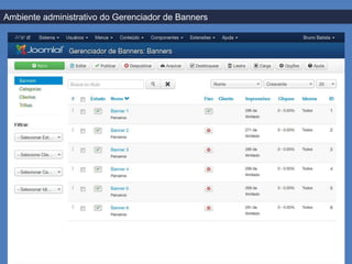 Ambiente administrativo do Gerenciador de Banners
 