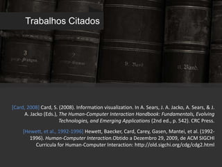 Natural User Interface (NUI)Praticamente Invisível ao UtilizadorInteracçãoevisualizaçãotãonaturaisque a manipulaçãoésemelhanteà de objectosreais