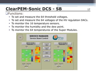  Monitor temperature.Thesis Objectives7 To study and improve the ClearPEM Detector     Control System.