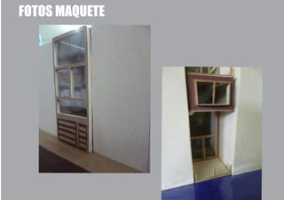 FOTOS MAQUETE
 
