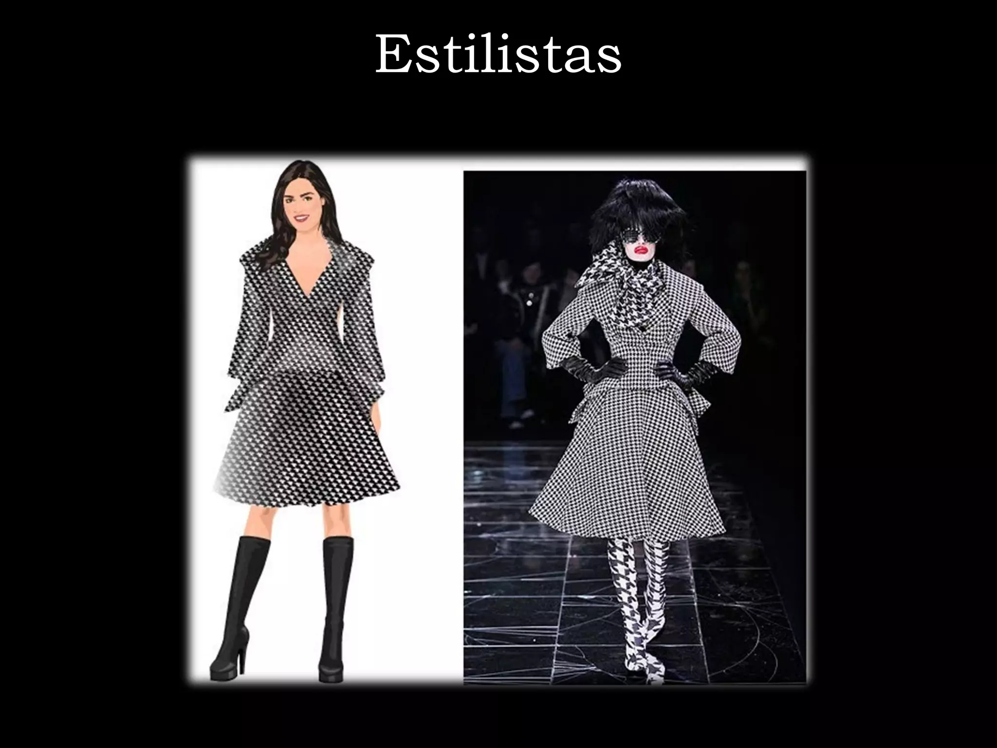 Estilistas
 