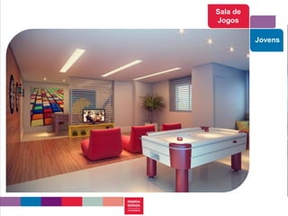 Sala de
Jogos

          Jovens
 