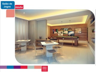 Salão de
 Jogos     Adulto
 