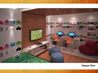 Espaço Teen
 