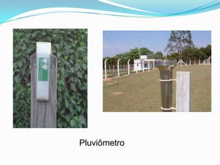 Pluviômetro
 