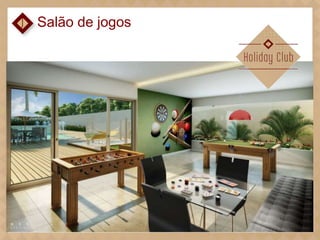 Salão de jogos

 