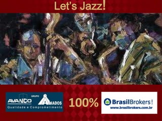 Let’s Jazz!

100%

 