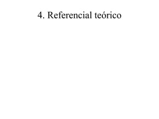 4. Referencial teórico

 